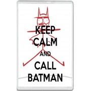 Keep Calm and Call Batman - Jumbo Fridge Magnet