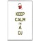 Keep Calm I'm a DJ - Jumbo Fridge Magnet