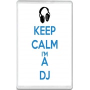 Keep Calm I'm a DJ - Jumbo Fridge Magnet