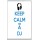 Keep Calm I'm a DJ - Jumbo Fridge Magnet