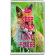 Keep Calm and Love Foxes - Jumbo Fridge Magnet