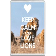 Keep Calm and Love Lions - Jumbo Fridge Magnet