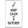 Keep Calm I'm a Butcher - Jumbo Fridge Magnet