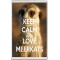 Keep Calm and Love Meerkats - Jumbo Fridge Magnet