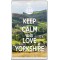 Keep Calm and Love Yorkshire - Jumbo Fridge Magnet