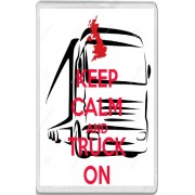 Keep Calm and Truck On - Jumbo Fridge Magnet