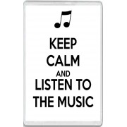 Keep Calm and Listen to the Music - Jumbo Fridge Magnet