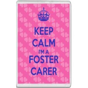 Keep Calm I'm a Foster Carer - Jumbo Fridge Magnet