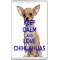Keep Calm and Love Chihuahuas - Jumbo Fridge Magnet