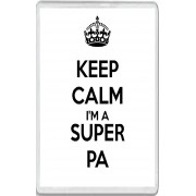 Keep Calm I'm a Super PA - Jumbo Fridge Magnet