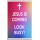 Jesus is Coming Look Busy! - Jumbo Fridge Magnet