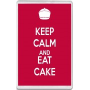Keep Calm and Eat Cake - Jumbo Fridge Magnet