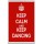 Keep Calm and Keep Dancing - Jumbo Fridge Magnet