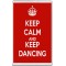 Keep Calm and Keep Dancing - Jumbo Fridge Magnet