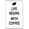 Life Begins with Coffee - Jumbo Fridge Magnet