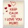 Keep Calm coz I love You Mum!! - Jumbo Fridge Magnet