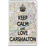 Keep Calm and Love Carshalton - Jumbo Fridge Magnet