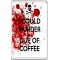 I Could Murder a Cup of Coffee - Jumbo Fridge Magnet