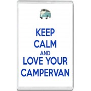 Keep Calm and Love Your Campervan - Jumbo Fridge Magnet