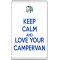 Keep Calm and Love Your Campervan - Jumbo Fridge Magnet