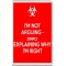 I'm Not Arguing - Simply Explaining why I'm Right - Jumbo Fridge Magnet