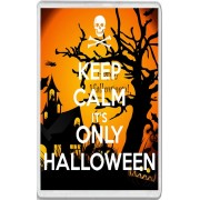 Keep Calm It's Only Halloween - Jumbo Fridge Magnet