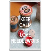 Keep Calm and Love Needlework - Jumbo Fridge Magnet