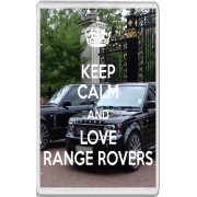 Keep Calm and Love Range Rovers - Jumbo Fridge Magnet