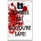 Zombies Eat Brains...... So You're Safe! - Jumbo Fridge Magnet