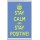 Stay Calm and Stay Positive! - Jumbo Fridge Magnet