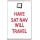 Have Sat Nav will Travel - Jumbo Fridge Magnet