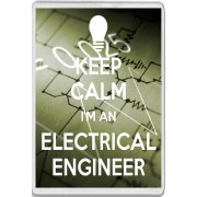 Keep Calm I'm an Electrical Engineer - Jumbo Fridge Magnet