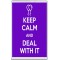 Keep Calm and Deal with It - Jumbo Fridge Magnet