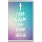 Keep Calm and Love Jesus - Jumbo Fridge Magnet