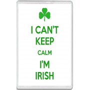 I Can't Keep Calm I'm Irish - Jumbo Fridge Magnet