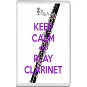 Keep Calm and Play Clarinet - Jumbo Fridge Magnet