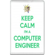 Keep Calm I'm a Computer Engineer - Jumbo Fridge Magnet