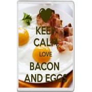 Keep Calm Love Bacon and Eggs - Jumbo Fridge Magnet
