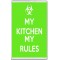 My Kitchen My Rules - Jumbo Fridge Magnet