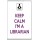 Keep Calm I'm a Librarian - Jumbo Fridge Magnet