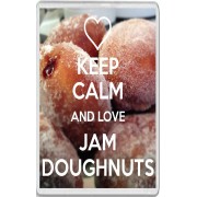 Keep Calm and Love Jam Doughnuts - Jumbo Fridge Magnet
