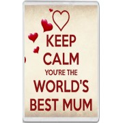 Keep Calm You're the World's Best Mum - Jumbo Fridge Magnet