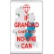 If Grandad Can't Fix it No-One Can - Jumbo Fridge Magnet