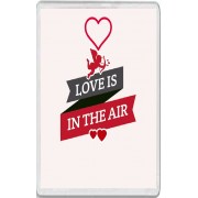 Love is in the Air - Jumbo Fridge Magnet