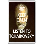Keep Calm and Listen to Tchaikovsky - Jumbo Fridge Magnet