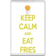 Keep Calm and Eat Fries - Jumbo Fridge Magnet