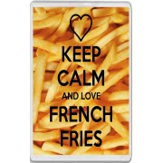Keep Calm and Love French Fries - Jumbo Fridge Magnet