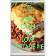 Keep Calm and Love Cottage Pie - Jumbo Fridge Magnet