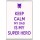 Keep Calm My Dad is My Super Hero - Jumbo Fridge Magnet
