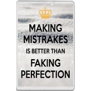 Making Mistrakes is Better than Faking Perfection - Jumbo Fridge Magnet